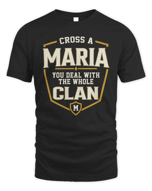 MARIA NT1-K008 Cross A/An NAME, You Deal With the Whole Clan | Personalized Vintage T-Shirt