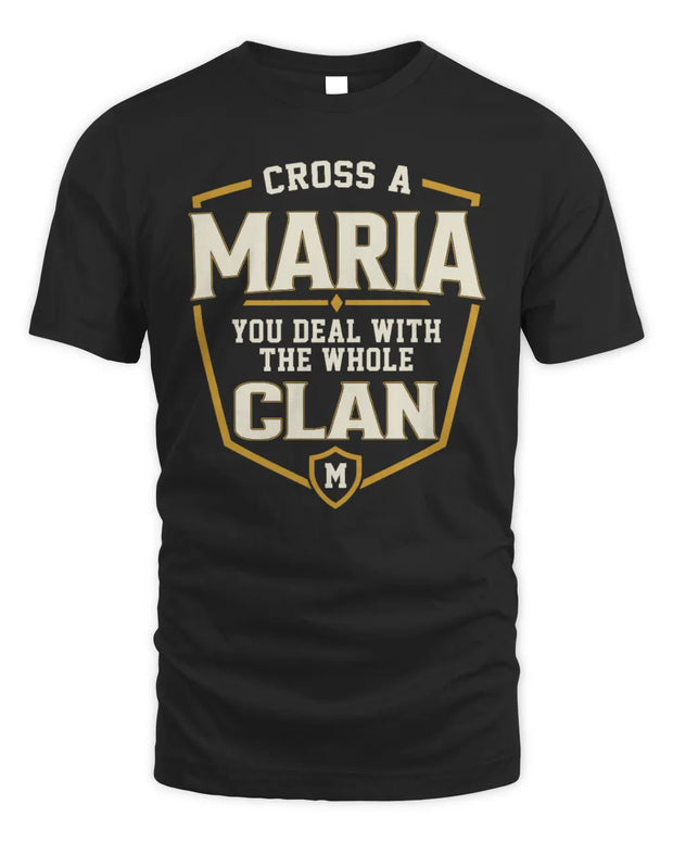MARIA NT1-K008 Cross A/An NAME, You Deal With the Whole Clan | Personalized Vintage T-Shirt