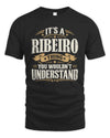 RIBEIRO P08 TH51 - Personalized “It’s a/an [NAME] Thing – You Wouldn’t Understand” Shirt