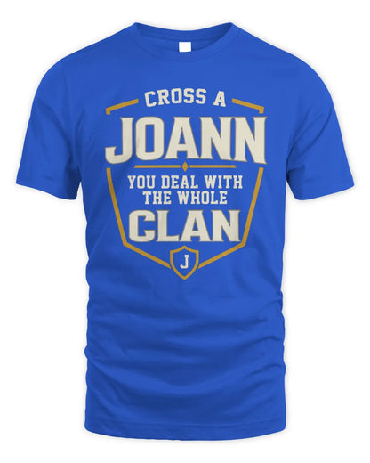 JOANN NT1-K008 Cross A/An NAME, You Deal With the Whole Clan | Personalized Vintage T-Shirt - Unisex Standard T-Shirt - Royal