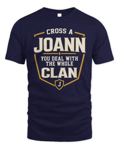 JOANN NT1-K008 Cross A/An NAME, You Deal With the Whole Clan | Personalized Vintage T-Shirt - Unisex Standard T-Shirt - Navy