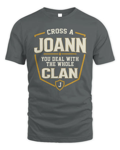 JOANN NT1-K008 Cross A/An NAME, You Deal With the Whole Clan | Personalized Vintage T-Shirt - Unisex Standard T-Shirt - Charcoal