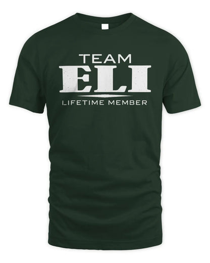 ELI BL62-K4-128 - Personalized “Team NAME Lifetime Member” - Unisex Standard T-Shirt - Forest Green