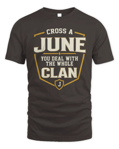 JUNE NT1-K008 Cross A/An NAME, You Deal With the Whole Clan | Personalized Vintage T-Shirt - Unisex Standard T-Shirt - Dark Chocolate