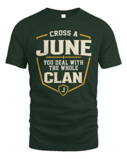 JUNE NT1-K008 Cross A/An NAME, You Deal With the Whole Clan | Personalized Vintage T-Shirt - Unisex Standard T-Shirt - Forest Green