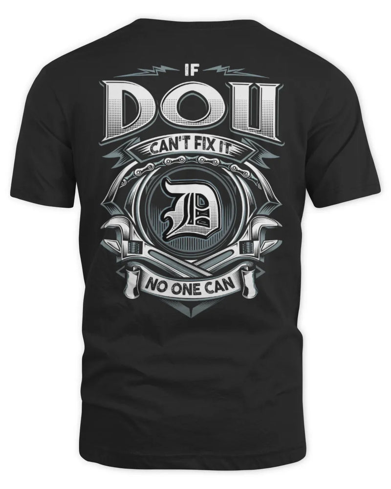 DOU AP81-K4-626 - Personalized Ahmed Quote Apparel “If Ahmed Can't Fix It, No One Can” - Unisex Standard T-Shirt - Black