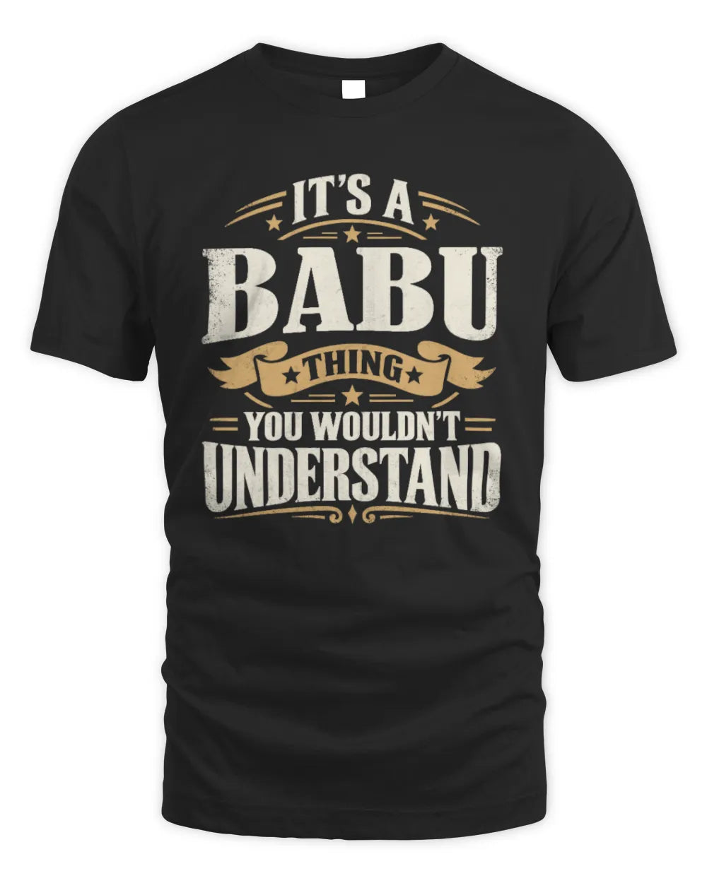 BABU P08 TH51 - Personalized “It’s a/an [NAME] Thing – You Wouldn’t Understand” Shirt - Unisex Standard T-Shirt - Black