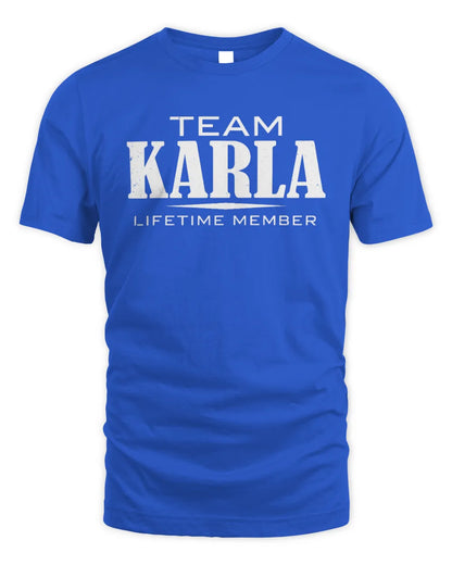 KARLA BL62-K4-128 - Personalized “Team NAME Lifetime Member” - Unisex Standard T-Shirt - Royal
