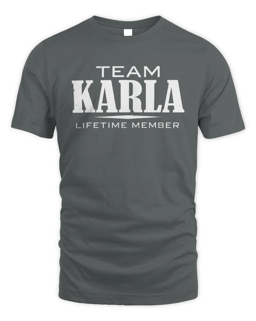 KARLA BL62-K4-128 - Personalized “Team NAME Lifetime Member” - Unisex Standard T-Shirt - Charcoal