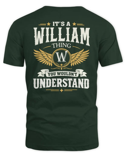 WILLIAM KT06-M008 It’s a [NAME] Thing – You Wouldn’t Understand | Personalized Vintage T-Shirt - Unisex Standard T-Shirt - Forest Green