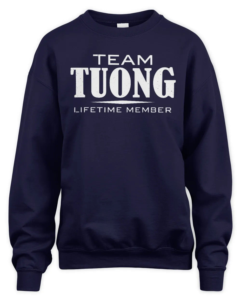 TUONG BL62-K4-128 - Personalized “Team NAME Lifetime Member” - Unisex Sweatshirt - Navy
