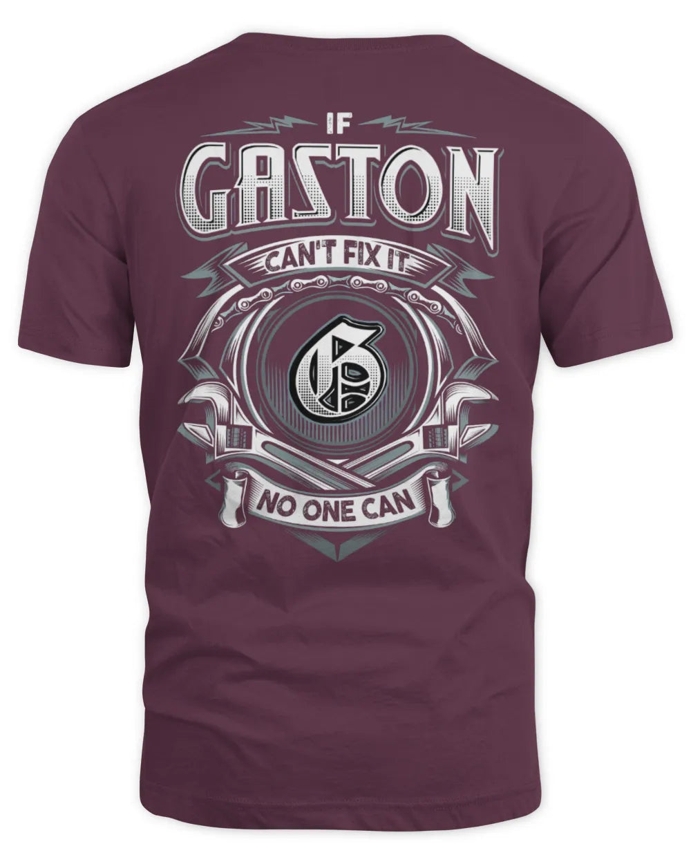 GASTON AP81-K4-626 - Personalized Ahmed Quote Apparel “If Ahmed Can't Fix It, No One Can” - Unisex Standard T-Shirt - Maroon