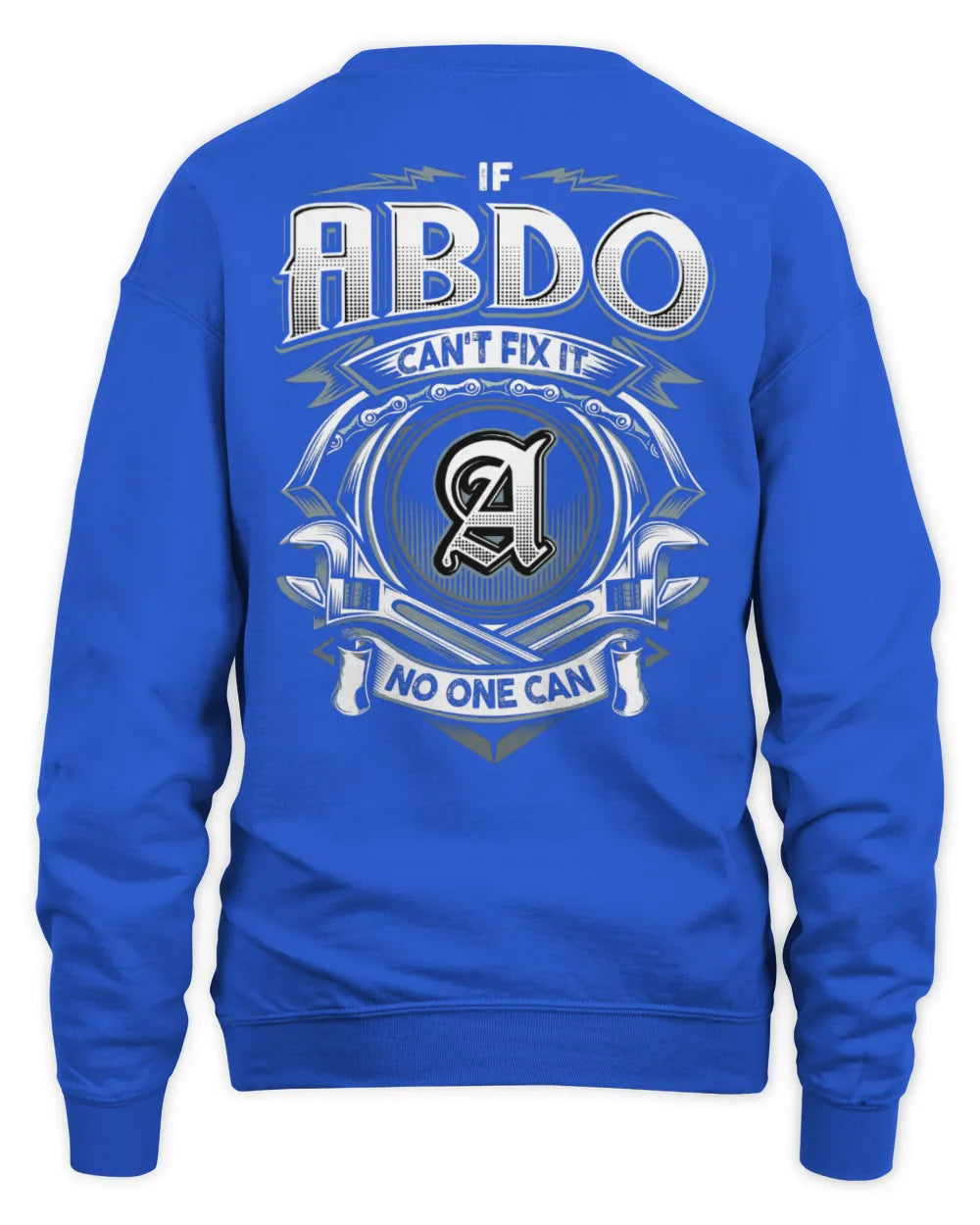 ABDO AP81-K4-626 - Personalized Ahmed Quote Apparel “If Ahmed Can't Fix It, No One Can” - Unisex Sweatshirt - Royal