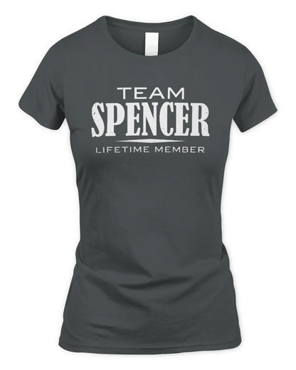 SPENCER BL62-K4-128 - Personalized “Team NAME Lifetime Member” - Women's Standard T-Shirt - Charcoal