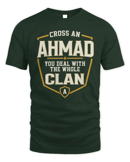 AHMAD NT1-K008 Cross A/An NAME, You Deal With the Whole Clan | Personalized Vintage T-Shirt - Unisex Standard T-Shirt - Forest Green
