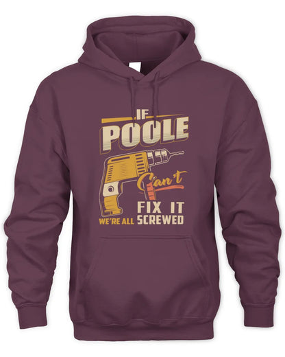 POOLE TP22-K4-228 - Personalized Handyman T-Shirt “If AARON Can’t Fix It, We’re All Screwed” - Unisex Hoodie - Maroon