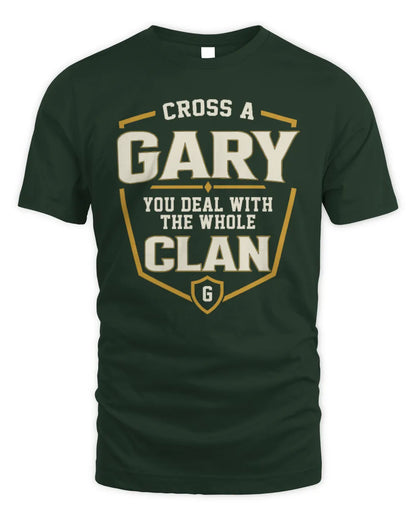 GARY NT1-K008 Cross A/An NAME, You Deal With the Whole Clan | Personalized Vintage T-Shirt - Unisex Standard T-Shirt - Forest Green