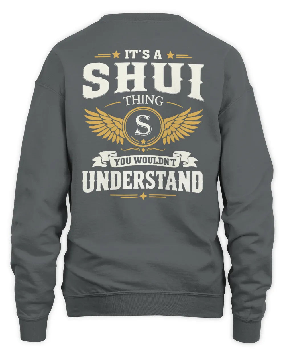 SHUI KT06-M008 It’s a [NAME] Thing – You Wouldn’t Understand | Personalized Vintage T-Shirt - Unisex Sweatshirt - Charcoal