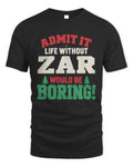 ZAR P5 TH08 Christmas T-Shirt – “Life Without NAME Would Be Boring” - Unisex Standard T-Shirt - Black