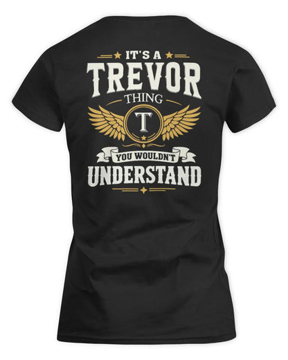 TREVOR KT06-M008 It’s a [NAME] Thing – You Wouldn’t Understand | Personalized Vintage T-Shirt - Women's Standard T-Shirt - Black