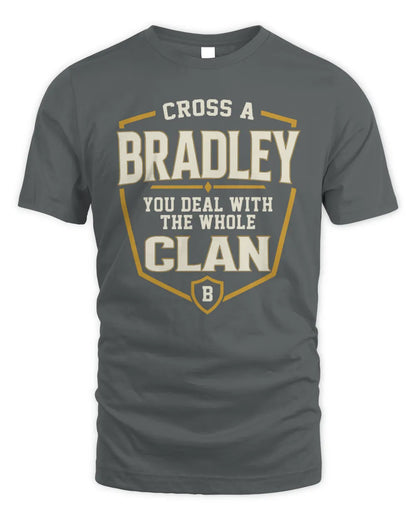 BRADLEY NT1-K008 Cross A/An NAME, You Deal With the Whole Clan | Personalized Vintage T-Shirt - Unisex Standard T-Shirt - Charcoal