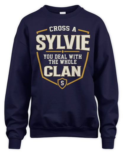 SYLVIE NT1-K008 Cross A/An NAME, You Deal With the Whole Clan | Personalized Vintage T-Shirt - Unisex Sweatshirt - Navy
