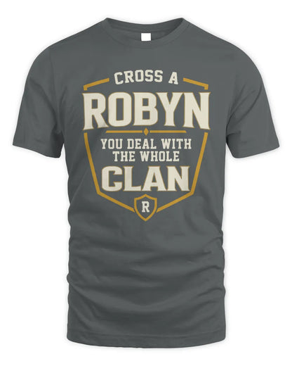 ROBYN NT1-K008 Cross A/An NAME, You Deal With the Whole Clan | Personalized Vintage T-Shirt - Unisex Standard T-Shirt - Charcoal