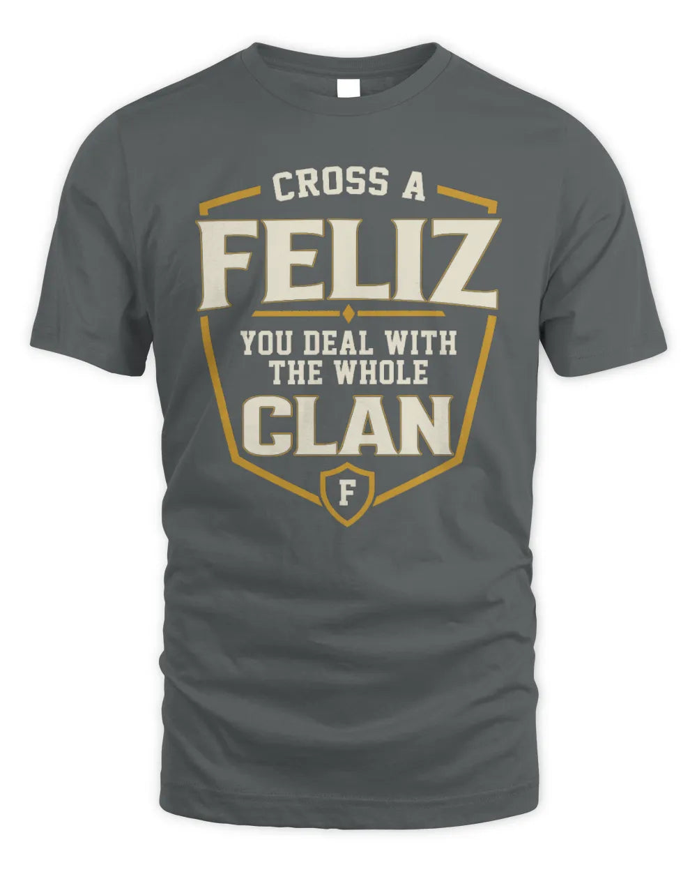 FELIZ NT1-K008 Cross A/An NAME, You Deal With the Whole Clan | Personalized Vintage T-Shirt - Unisex Standard T-Shirt - Charcoal