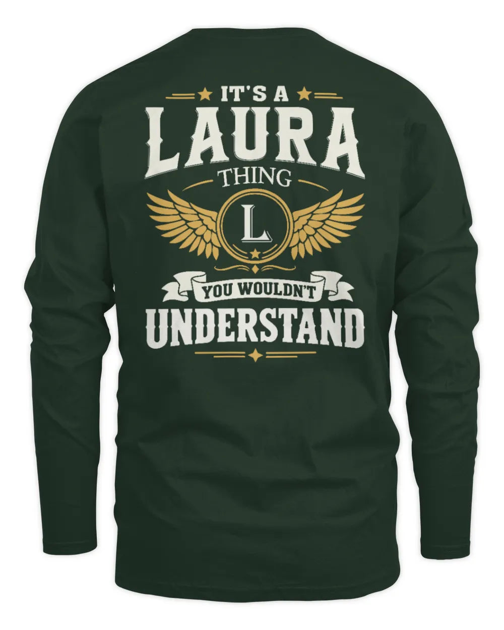LAURA KT06-M008 It’s a [NAME] Thing – You Wouldn’t Understand | Personalized Vintage T-Shirt - Men's Long Sleeved T-Shirt - Forest Green