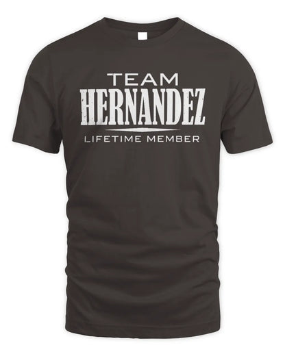 HERNANDEZ BL62-K4-128 - Personalized “Team NAME Lifetime Member” - Unisex Standard T-Shirt - Dark Chocolate