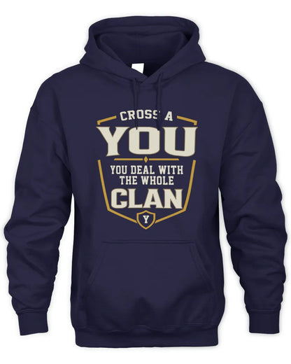 YOU NT1-K008 Cross A/An NAME, You Deal With the Whole Clan | Personalized Vintage T-Shirt - Unisex Hoodie - Navy
