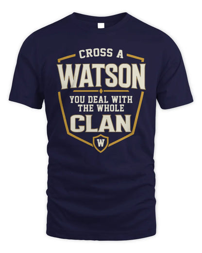 WATSON NT1-K008 Cross A/An NAME, You Deal With the Whole Clan | Personalized Vintage T-Shirt - Unisex Standard T-Shirt - Navy