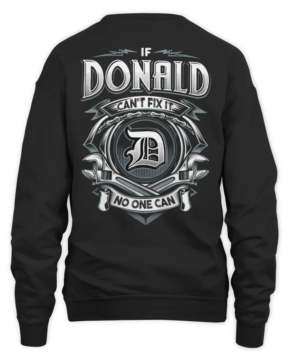 DONALD AP81-K4-626 - Personalized Ahmed Quote Apparel “If Ahmed Can't Fix It, No One Can” - Unisex Sweatshirt - Black
