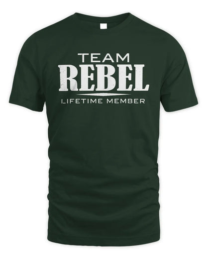 REBEL BL62-K4-128 - Personalized “Team NAME Lifetime Member” - Unisex Standard T-Shirt - Forest Green