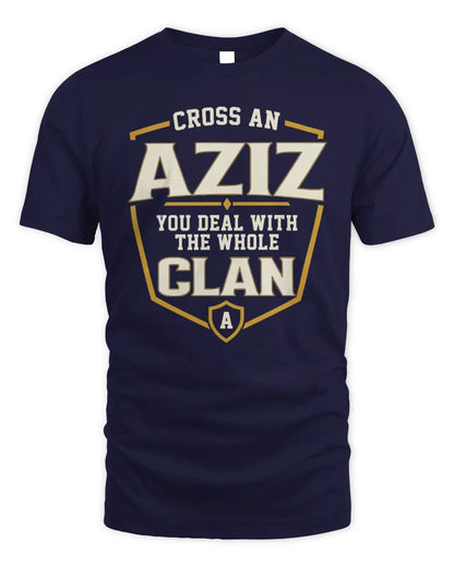 AZIZ NT1-K008 Cross A/An NAME, You Deal With the Whole Clan | Personalized Vintage T-Shirt - Unisex Standard T-Shirt - Navy
