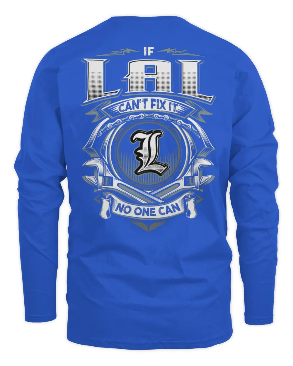 LAL AP81-K4-626 - Personalized Ahmed Quote Apparel “If Ahmed Can't Fix It, No One Can” - Men's Long Sleeved T-Shirt - Royal