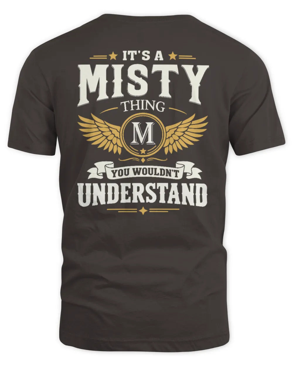 MISTY KT06-M008 It’s a [NAME] Thing – You Wouldn’t Understand | Personalized Vintage T-Shirt - Unisex Standard T-Shirt - Dark Chocolate