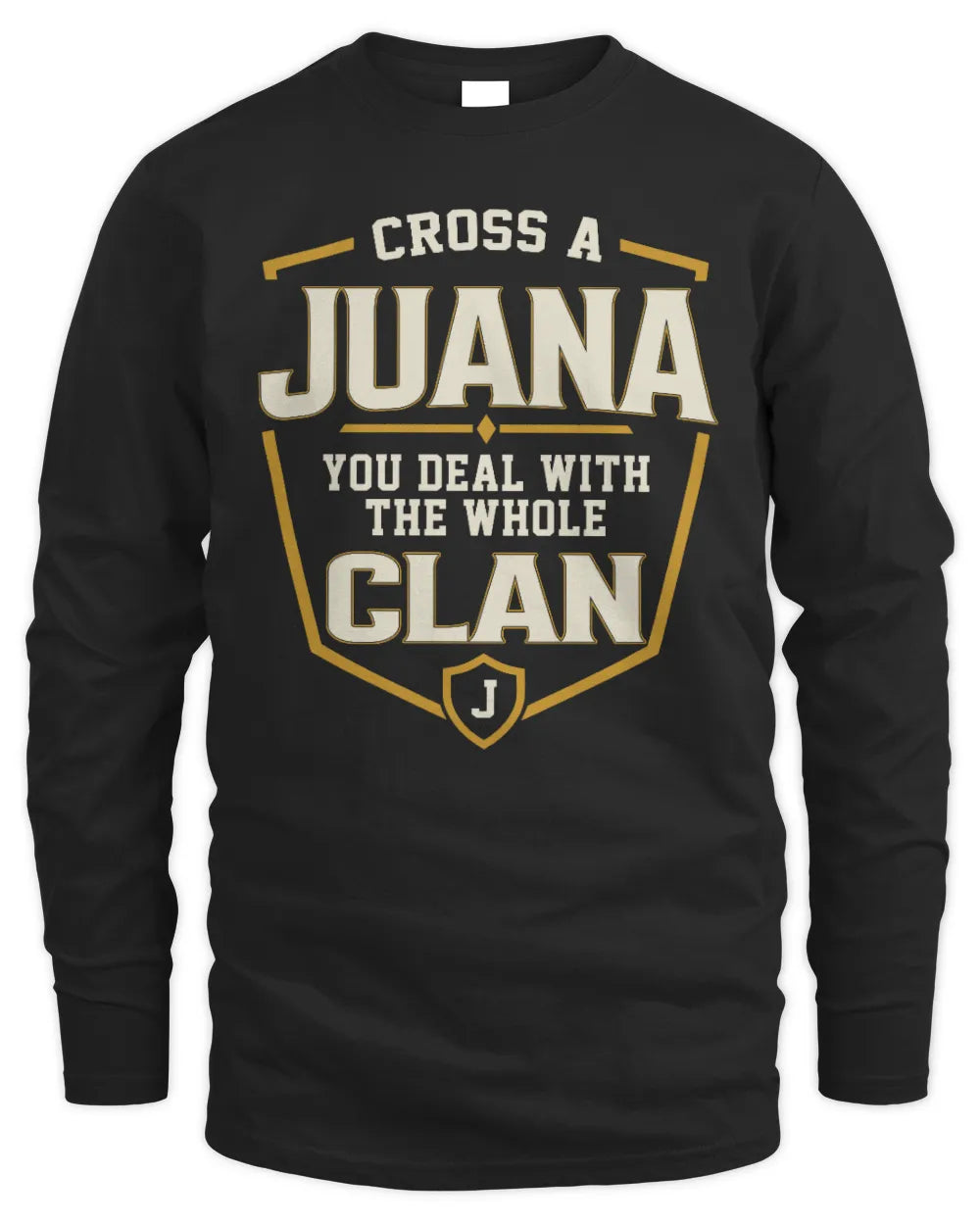 JUANA NT1-K008 Cross A/An NAME, You Deal With the Whole Clan | Personalized Vintage T-Shirt - Men's Long Sleeved T-Shirt - Black