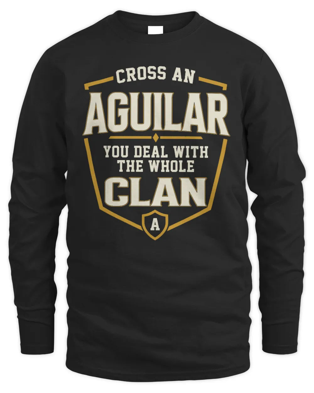 AGUILAR NT1-K008 Cross A/An NAME, You Deal With the Whole Clan | Personalized Vintage T-Shirt - Men's Long Sleeved T-Shirt - Black