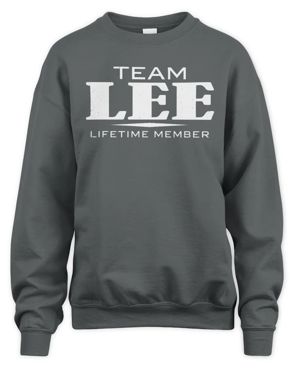 LEE BL62-K4-128 - Personalized “Team NAME Lifetime Member” - Unisex Sweatshirt - Charcoal