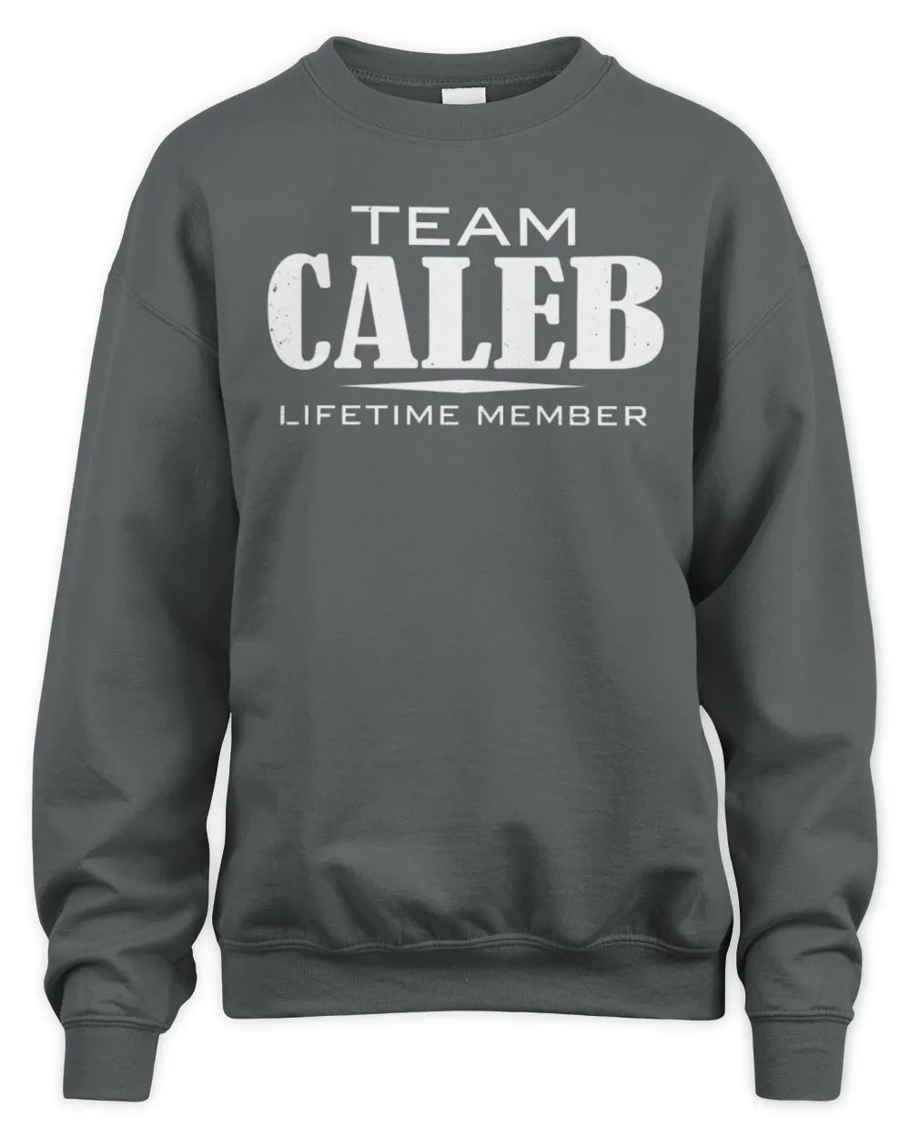 CALEB BL62-K4-128 - Personalized “Team NAME Lifetime Member” - Unisex Sweatshirt - Charcoal