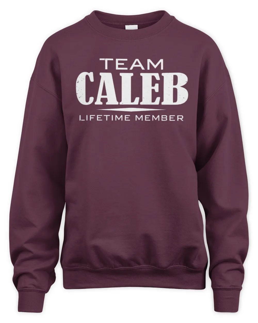 CALEB BL62-K4-128 - Personalized “Team NAME Lifetime Member” - Unisex Sweatshirt - Maroon