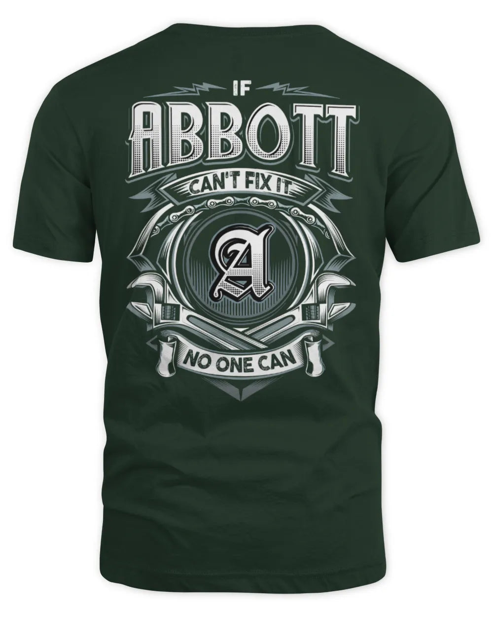 ABBOTT AP81-K4-626 - Personalized Ahmed Quote Apparel “If Ahmed Can't Fix It, No One Can” - Unisex Standard T-Shirt - Forest Green