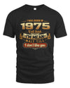 1975 TH02-K4 – Funny Birth Year Attitude Quote T-Shirt