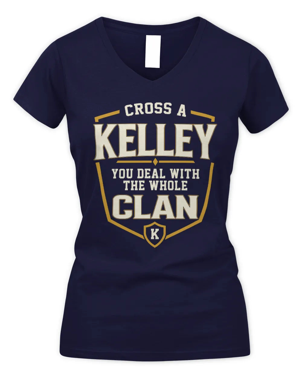 KELLEY NT1-K008 Cross A/An NAME, You Deal With the Whole Clan | Personalized Vintage T-Shirt - Women's V-Neck T-Shirt - Navy