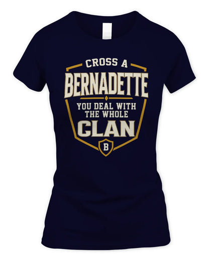 BERNADETTE NT1-K008 Cross A/An NAME, You Deal With the Whole Clan | Personalized Vintage T-Shirt - Women's Standard T-Shirt - Navy