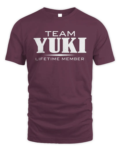 YUKI BL62-K4-128 - Personalized “Team NAME Lifetime Member” - Unisex Standard T-Shirt - Maroon