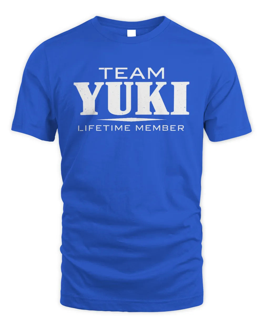 YUKI BL62-K4-128 - Personalized “Team NAME Lifetime Member” - Unisex Standard T-Shirt - Royal