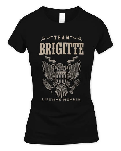 BRIGITTE TP06-K82 – Personalized Classic Style Apparel “Team NAME Lifetime Member” - Women's Standard T-Shirt - Black