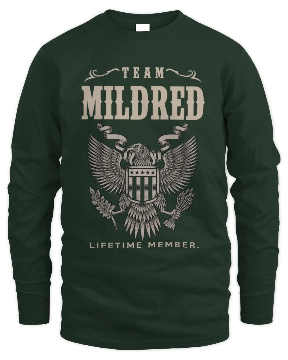 MILDRED TP06-K82 – Personalized Classic Style Apparel “Team NAME Lifetime Member” - Men's Long Sleeved T-Shirt - Forest Green